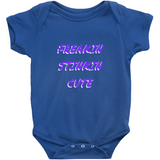 Freakin Stinkin Cute Onesies