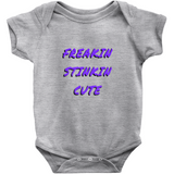 Freakin Stinkin Cute Onesies