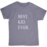 Best. Kid. Ever. (Period!) Youth Tee