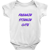 Freakin Stinkin Cute Onesies