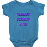 Freakin Stinkin Cute Onesies