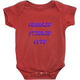Freakin Stinkin Cute Onesies